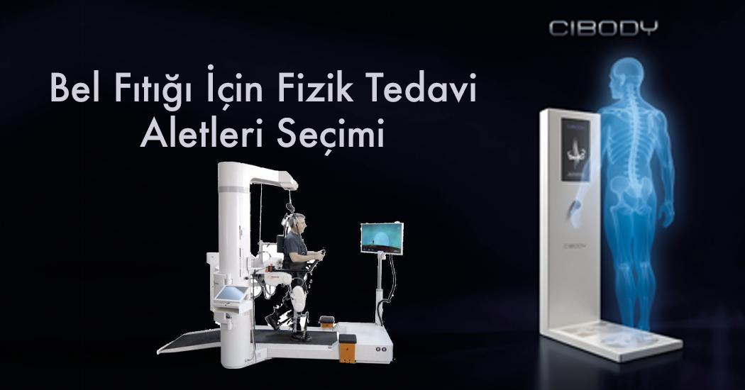 Bel Fıtığı İçin Fizik Tedavi Aletleri Seçimi
