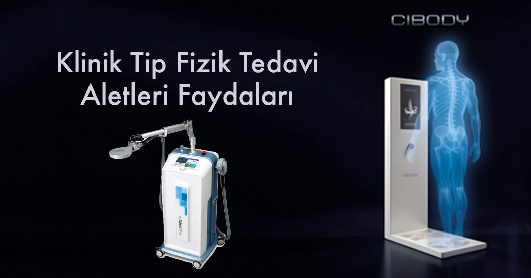 Klinik Tip Fizik Tedavi Aletleri Faydaları